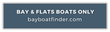 BAY & FLATS BOATS ONLY     bayboatfinder.com